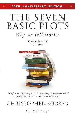 Seven Basic Plots: Why We Tell Stories - 20th ANNIVERSARY EDITION