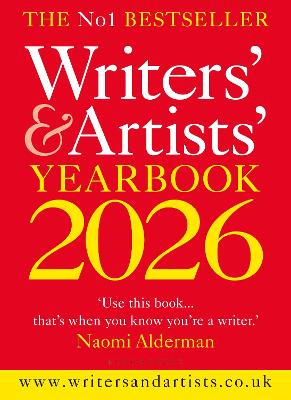 Writers' & Artists' Yearbook 2026: The best advice on how to write and get published 119th edition