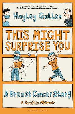 This Might Surprise You: A Breast Cancer Story