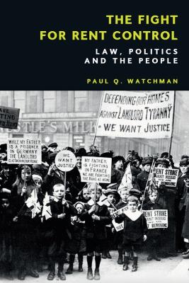 Fight for Rent Control: Law, Politics and the People