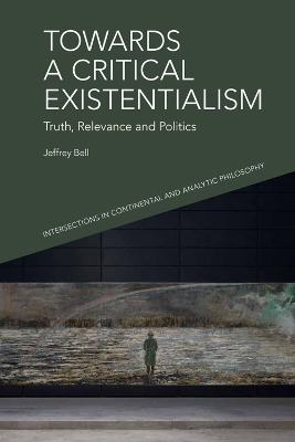 Towards a Critical Existentialism: Truth, Relevance and Politics