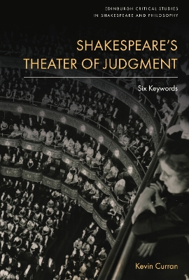 Shakespeare'S Theater of Judgment: Six Keywords