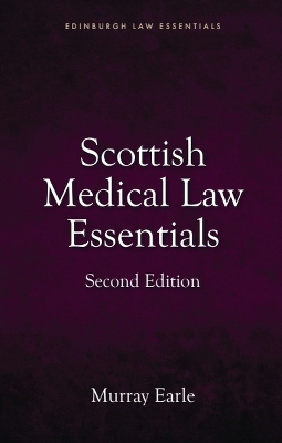 Scottish Medical Law Essentials 2nd edition