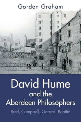 David Hume and the Aberdeen Philosophers: Reid, Campbell, Gerard, Beattie