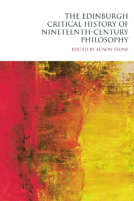 Edinburgh Critical History of Nineteenth-Century Philosophy