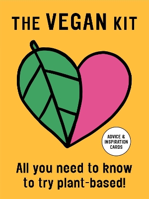 Vegan Kit: All You Need to Know to Try Plant-based: Advice & Inspiration Cards