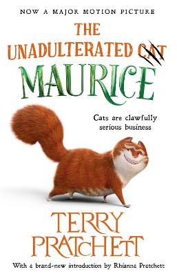 Unadulterated Cat: The Amazing Maurice Edition