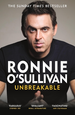 Unbreakable: The Instant Sunday Times Bestseller 'Reading this is like watching an  O'Sullivan Break' Stephen Fry