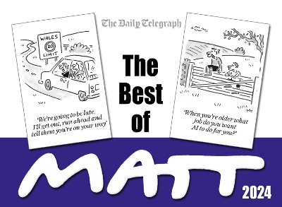 Best of Matt 2024: A brilliant collection from the nation's favourite cartoonist!