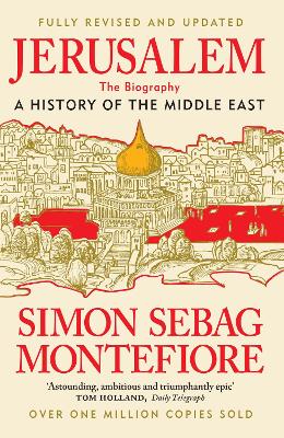 Jerusalem: The Biography - New and Updated 2024 edition