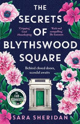 Secrets of Blythswood Square: The gripping and scandalous new 2024 Scottish historical novel from the acclaimed author of The Fair Botanists