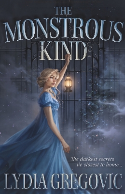 Monstrous Kind: a sweepingly romantic, atmospheric gothic fantasy
