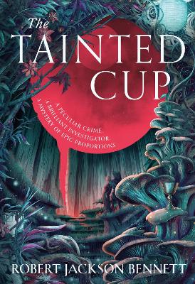 Tainted Cup: an exceptional fantasy mystery with a classic detective duo