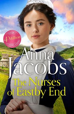 Nurses of Eastby End: the gripping and unforgettable new novel from the beloved and bestselling  saga storyteller