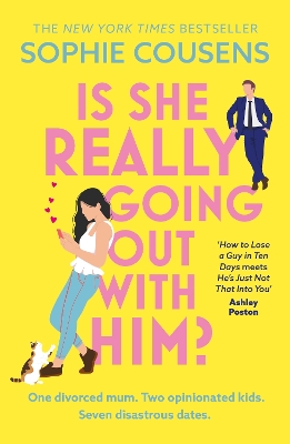 Is She Really Going Out With Him?: the hilarious, warm new romantic comedy from the New York Times bestselling author of This Time Next Year