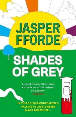 Shades of Grey: For fans of Douglas Adams and Terry Pratchett - the cult classic, full of  colourful characters and brilliant twists