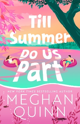 Till Summer Do Us Part: the must-read, fake-dating, enemies-to-lovers romance perfect for summer  reading 2025