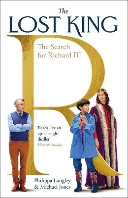 Lost King: The Search for Richard III