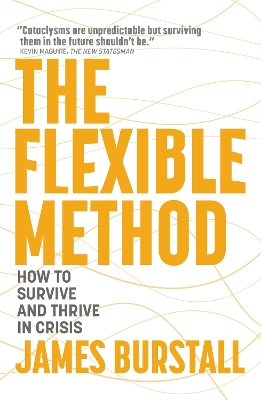 Flexible Method: How to Survive and Thrive in Crisis