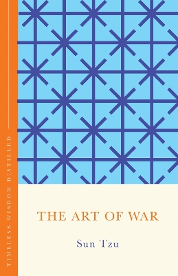 Art of War: Timeless Wisdom Distilled