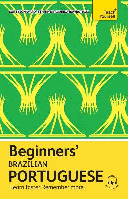 Beginners Brazilian Portuguese: Learn faster. Remember more.