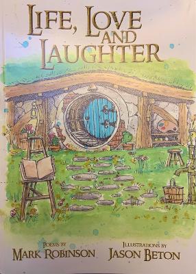 Life, Love and Laughter 2nd Illustrated edition
