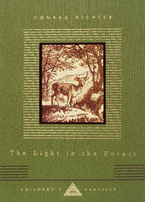 Light in the Forest: Illustrated by Warren Chappell