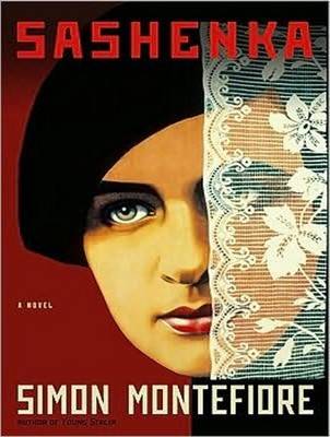 Sashenka: A Novel Unabridged edition