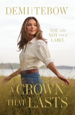 Crown that Lasts: You Are Not Your Label