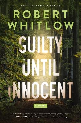 Guilty Until Innocent: A Legal Suspense