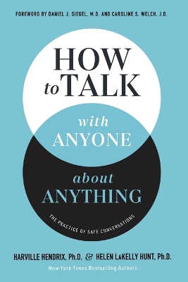 How to Talk with Anyone about Anything: The Practice of Safe Conversations ITPE Edition