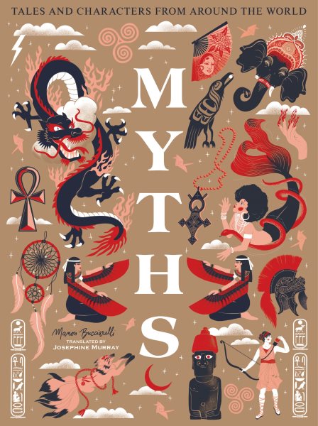 Myths: Tales and Characters from around the World