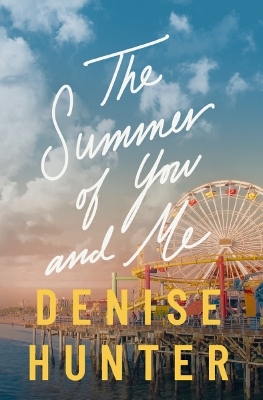 Summer of You and Me: A Novel