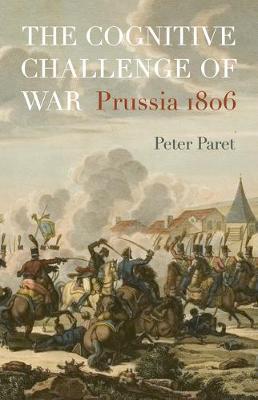 Cognitive Challenge of War: Prussia 1806