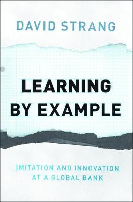 Learning by Example: Imitation and Innovation at a Global Bank