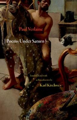 Poems Under Saturn: Poemes saturniens
