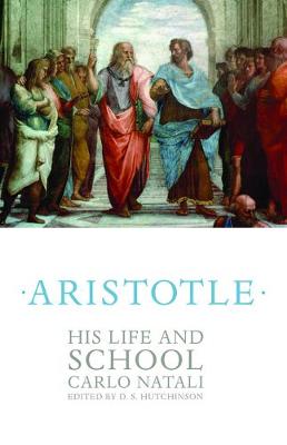 Aristotle: His Life and School