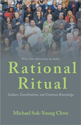 Rational Ritual: Culture, Coordination, and Common Knowledge