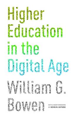 Higher Education in the Digital Age: Updated Edition