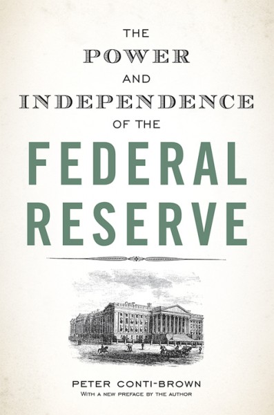 Power and Independence of the Federal Reserve