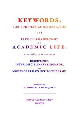 Keywords;: For Further Consideration and Particularly Relevant to Academic Life, &c.