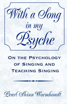 With a Song in My Psyche
