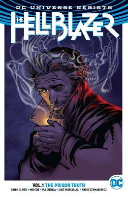 Hellblazer Vol. 1: The Poison Truth (Rebirth)