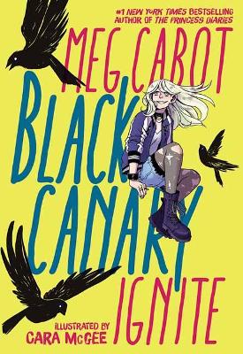 Black Canary: Ignite