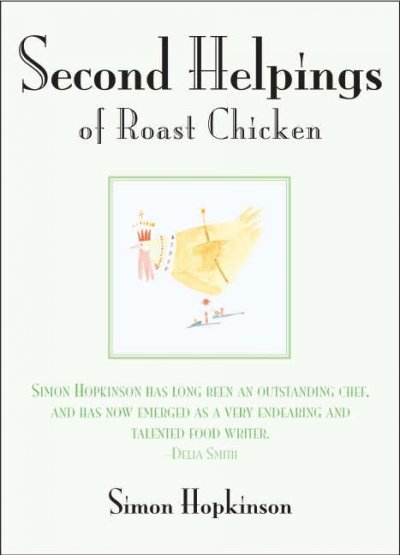 Second Helpings of Roast Chicken