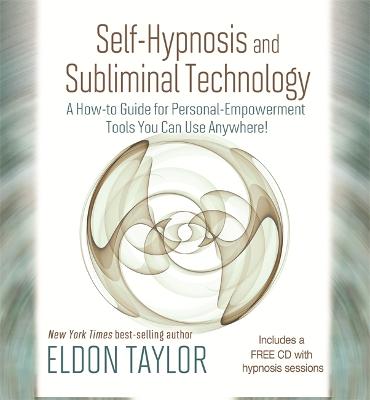 Self-Hypnosis and Subliminal Technology