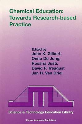 Chemical Education: Towards Research-based Practice 2003 ed.