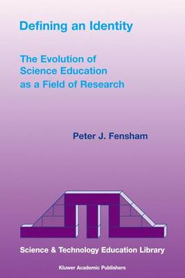 Defining an Identity: The Evolution of Science Education as a Field of Research
