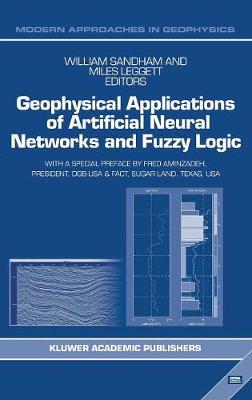Geophysical Applications of Artificial Neural Networks and Fuzzy Logic 2004