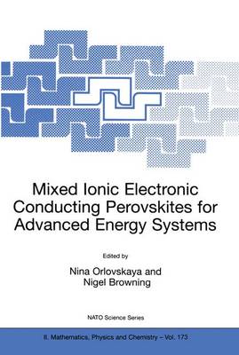 Mixed Ionic Electronic Conducting Perovskites for Advanced Energy Systems 2004 ed.